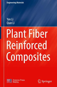 Plant Fiber Reinforced Composites - Li, Yan;Li, Qian