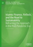 Islamic Finance, FinTech, and the Road to Sustainability