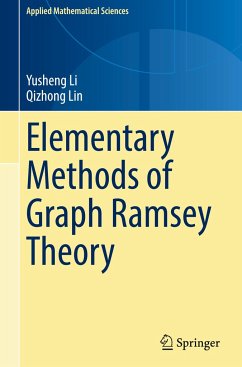 Elementary Methods of Graph Ramsey Theory - Li, Yusheng;Lin, Qizhong