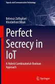 Perfect Secrecy in IoT