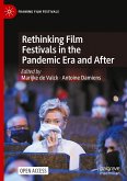 Rethinking Film Festivals in the Pandemic Era and After