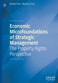 Economic Microfoundations of Strategic Management