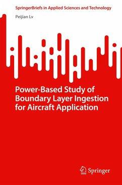 Power-Based Study of Boundary Layer Ingestion for Aircraft Application - Lv, Peijian