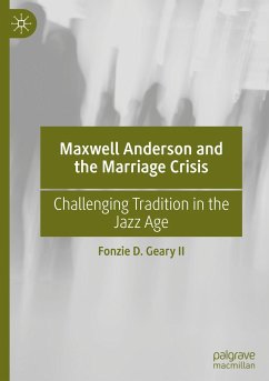 Maxwell Anderson and the Marriage Crisis - Geary II, Fonzie D.