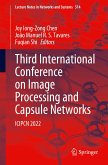 Third International Conference on Image Processing and Capsule Networks