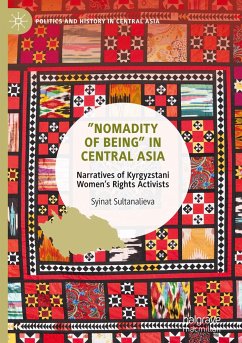 ¿Nomadity of Being¿ in Central Asia - Sultanalieva, Syinat