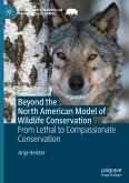 Beyond the North American Model of Wildlife Conservation