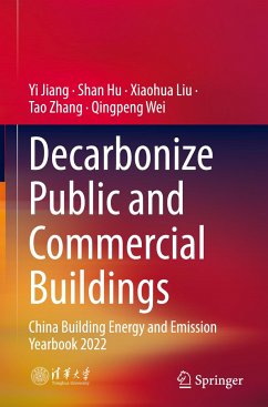 Decarbonize Public and Commercial Buildings - Jiang, Yi;Hu, Shan;Liu, Xiaohua