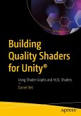 Building Quality Shaders for Unity(r)