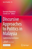 Discursive Approaches to Politics in Malaysia