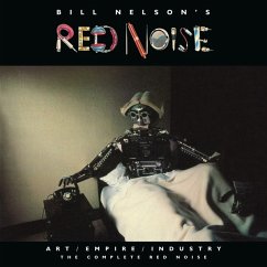 Art/Empire/Industry-The Complete Red Noise - Bill Nelson'S Red Noise