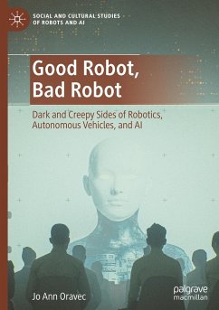 Good Robot, Bad Robot - Oravec, Jo Ann