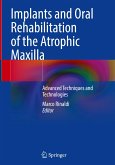 Implants and Oral Rehabilitation of the Atrophic Maxilla