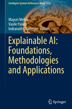 Explainable AI: Foundations, Methodologies and Applications