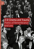 3-D Cinema and Trauma