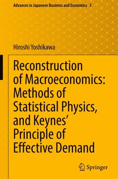 Reconstruction of Macroeconomics: Methods of Statistical Physics, and Keynes' Principle of Effective Demand - Yoshikawa, Hiroshi