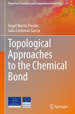 Topological Approaches to the Chemical Bond - Martín Pendás, Ángel;Contreras-García, Julia