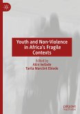 Youth and Non-Violence in Africa¿s Fragile Contexts