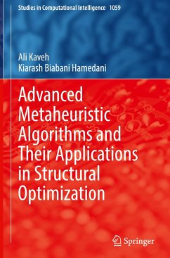 Advanced Metaheuristic Algorithms and Their Applications in Structural Optimization - Kaveh, Ali;Biabani Hamedani, Kiarash