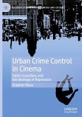 Urban Crime Control in Cinema