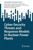 Cyber-Security Threats and Response Models in Nuclear Power Plants