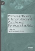 Promoting Efficiency in Jurisprudence and Constitutional Development in Africa