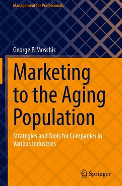 Marketing to the Aging Population - Moschis, George P.