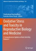 Oxidative Stress and Toxicity in Reproductive Biology and Medicine