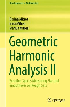 Geometric Harmonic Analysis II - Mitrea, Dorina;Mitrea, Irina;Mitrea, Marius