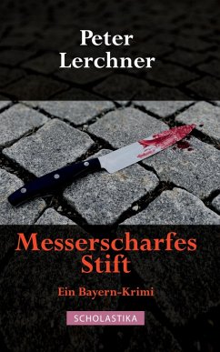Messerscharfes Stift (eBook, ePUB) - Lerchner, Peter