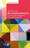 Die Assistenzleistung (eBook, PDF)