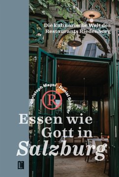 Essen wie Gott in Salzburg - Mayer, Christoph;Schiller, Daniel