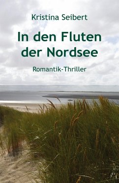 In den Fluten der Nordsee - Seibert, Kristina