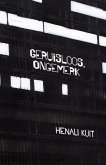 Kuit: geruisloos, ongemerk (eBook, ePUB) Kuit: geruisloos, ongemerk (eBook, ePUB)