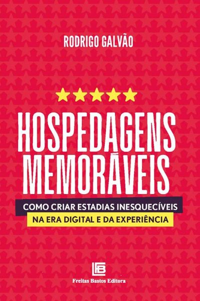 Hospedagens Memoráveis (eBook, PDF) Hospedagens Memoráveis (eBook, PDF)