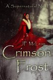 Crimson Frost (A Supernatural Noel) (eBook, ePUB)