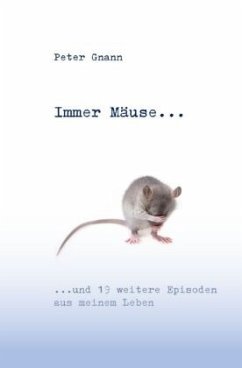 Immer Mäuse... - Gnann, Peter