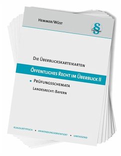 Überblickskarteikarten Öffentliches Recht im Überblick II - Bayern - Hemmer, Karl-Edmund;Wüst, Achim