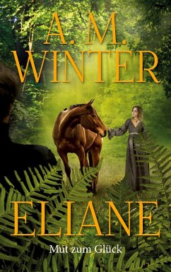 Eliane (eBook, ePUB) - Winter, A. M.