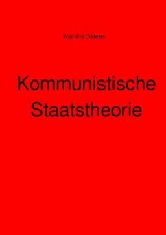 Kommunistische Staatstheorie - Galeas, Ioannis