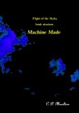 Machine Made (Flight of the Maita, #19) (eBook, ePUB)