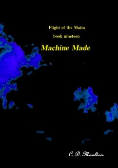 Machine Made (Flight of the Maita, #19) (eBook, ePUB) - Moulton, C. D.