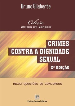 Crimes Contra a Dignidade Sexual (eBook, PDF) - Gilaberte, Bruno