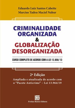 Criminalidade Organizada e Globalização Desorganizada (eBook, PDF) - Cabette, Eduardo; Tadeu, Marcius