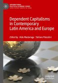 Dependent Capitalisms in Contemporary Latin America and Europe