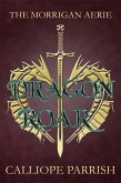 Dragon Roar (The Morrigan Aerie, #4) (eBook, ePUB) Dragon Roar (The Morrigan Aerie, #4) (eBook, ePUB)