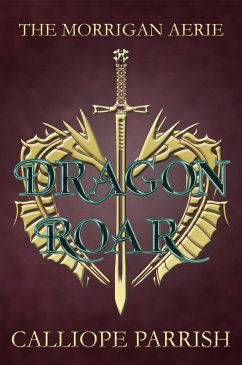 Cover Dragon Roar (The Morrigan Aerie, #4) (eBook, ePUB)