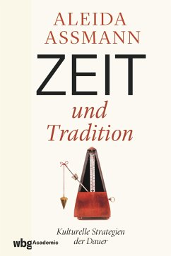 Zeit und Tradition (eBook, PDF) - Assmann, Aleida