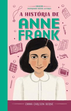 A história de Anne Frank (eBook, ePUB) - Berne, Emma Carlson