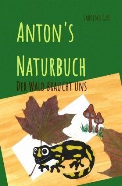 Anton's Naturbuch - Gaß, Sabrina